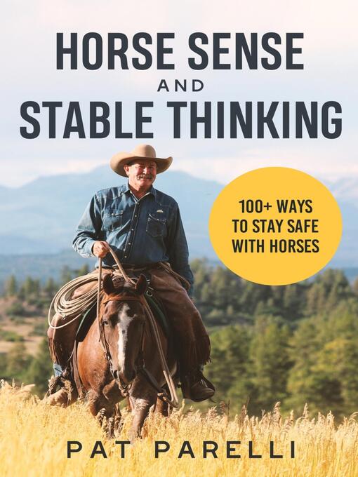 Title details for Horse Sense and Stable Thinking by Pat Parelli - Available